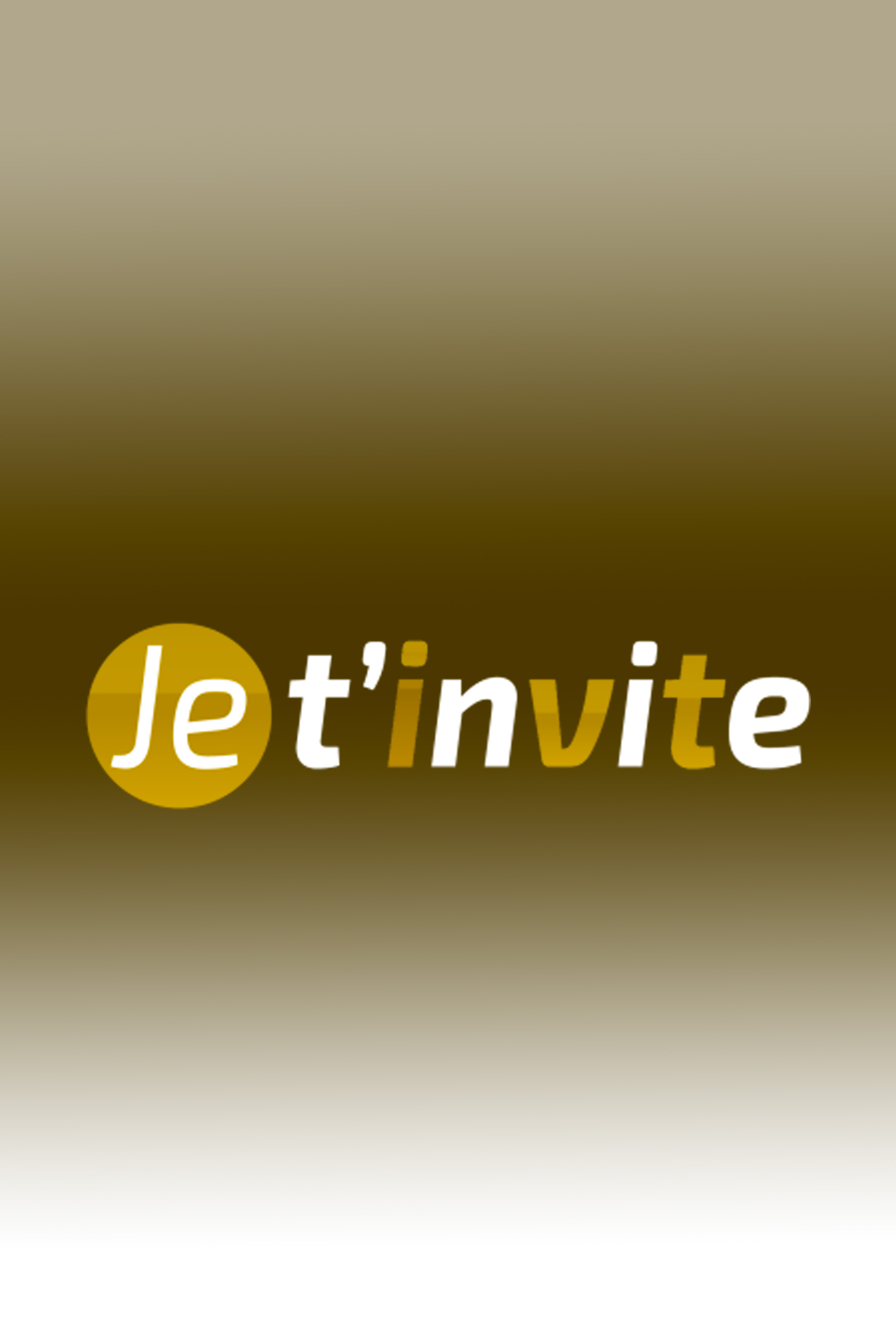 JE T'INVITE