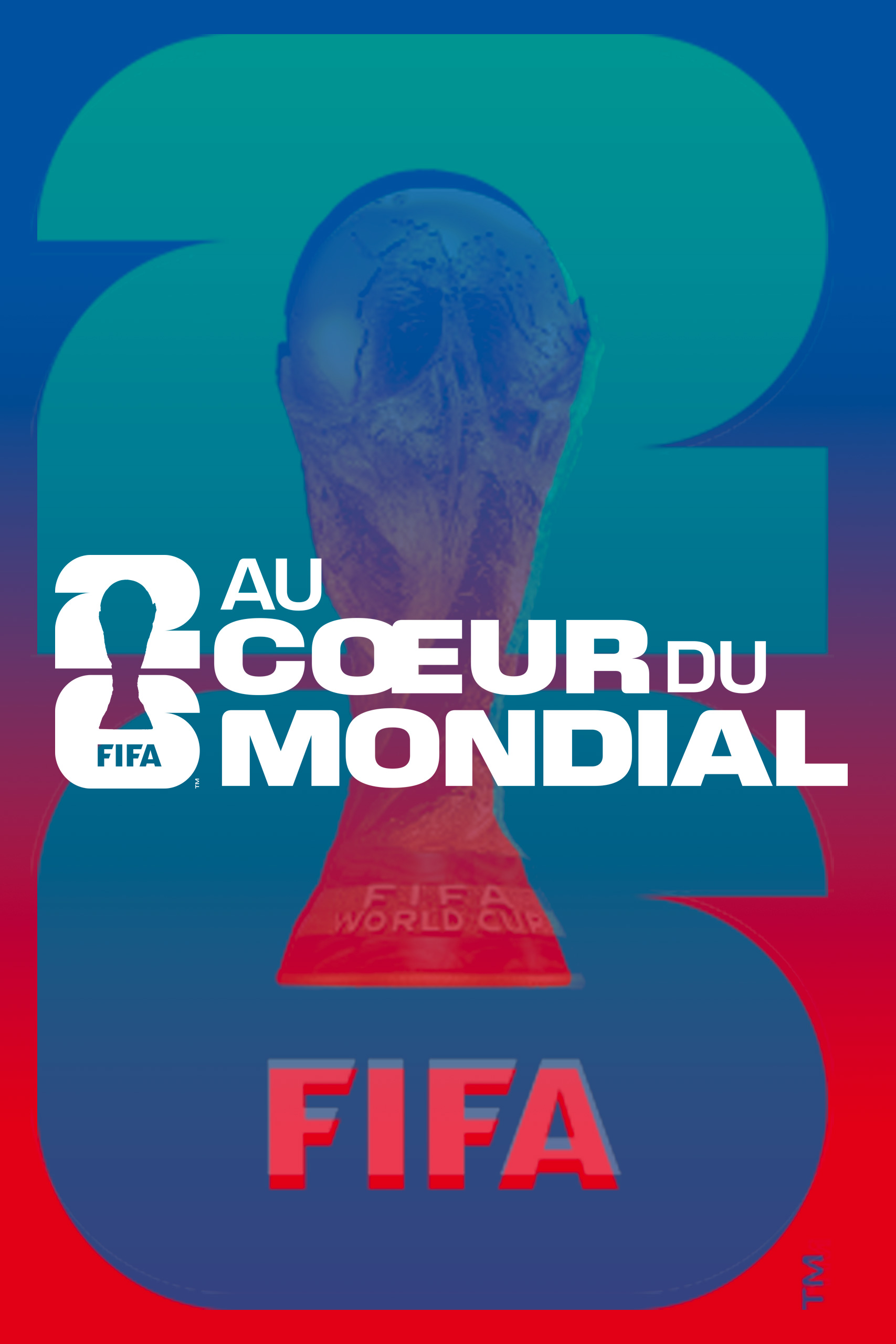 AU COEUR DU MONDIAL