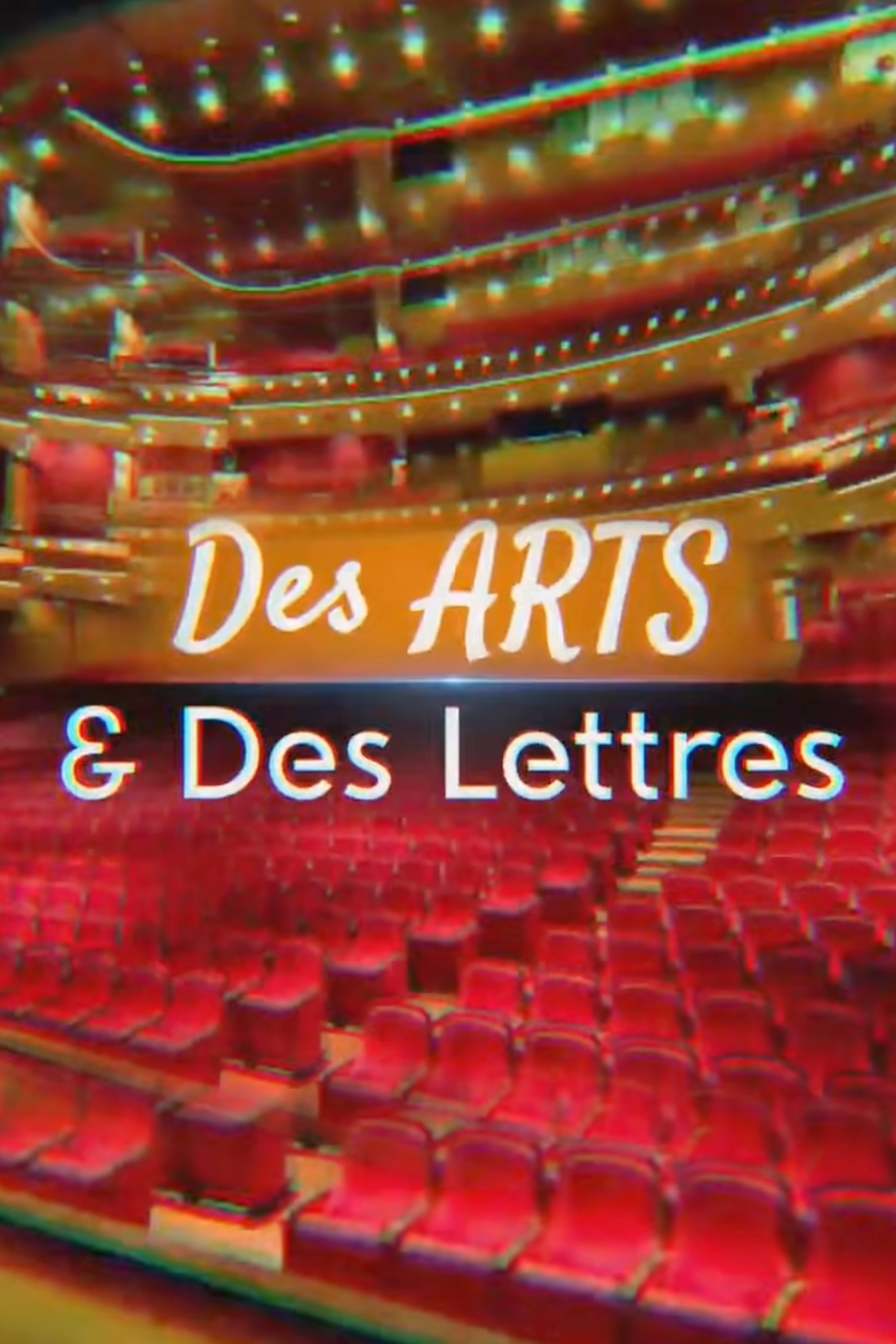 DES ARTS ET DES LETTRES